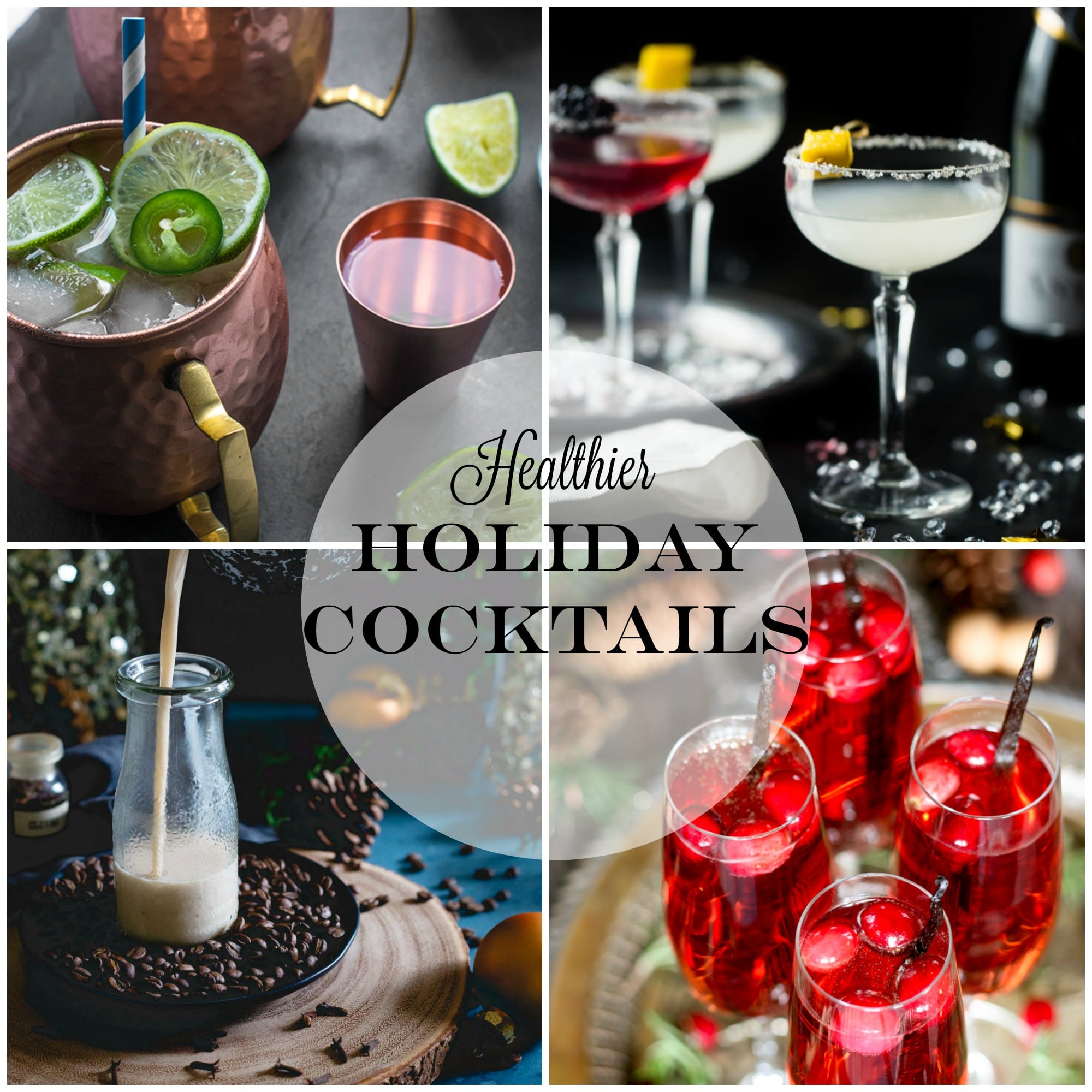 Healthier Holiday Cocktails collage.